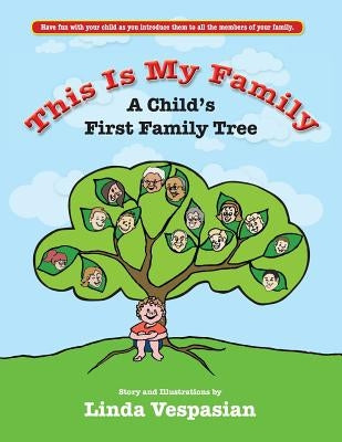 This is my Family: A Childs First Family Tree Paperback Purple Pepper Publishing