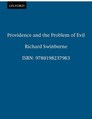 Providence and the Problem of Evil Paperback Oxford University Press, USA