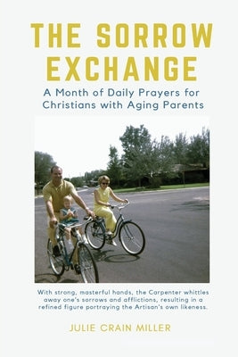 The Sorrow Exchange Paperback HIS Publishing Group