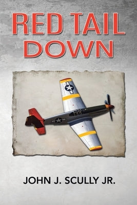 Red Tail Down Paperback Archway Publishing