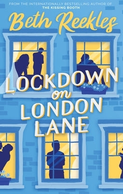 Lockdown on London Lane by Reekles, Beth