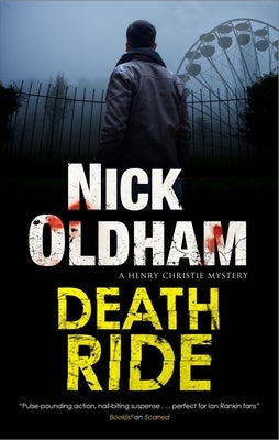 Death Ride by Oldham, Nick