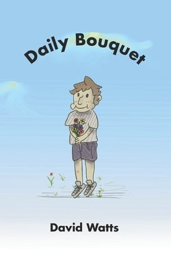 Daily Bouquet Paperback Independently Published