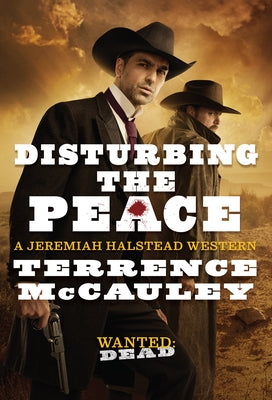 Disturbing the Peace by McCauley, Terrence