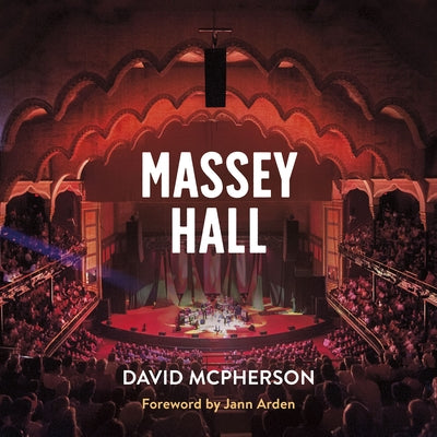 Massey Hall by McPherson, David