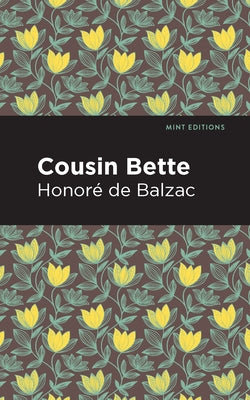 Cousin Bette Paperback Mint Editions