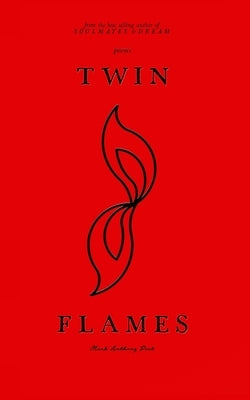 Twin Flames by Anthony, Mark