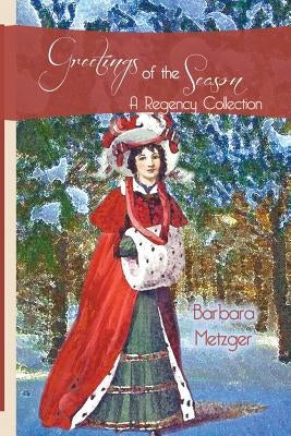 Greetings of the Season by Metzger, Barbara