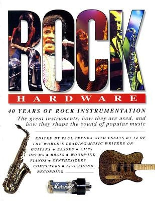 Rock Hardware by Trynka, Paul