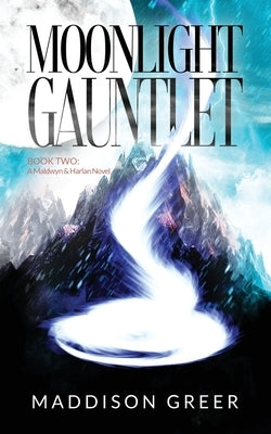 Moonlight Gauntlet by Greer, Maddison