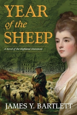 Year of the Sheep: A Novel of the Highland Clearances Paperback Yeoman House