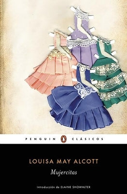 Mujercitas / Little Women by Alcott, Louisa May