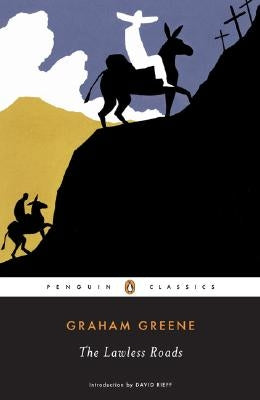The Lawless Roads Paperback Penguin Group