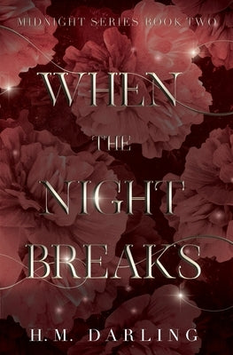 When the Night Breaks Paperback Hm Darling