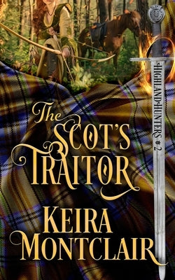 The Scot's Traitor Paperback Keira Montclair