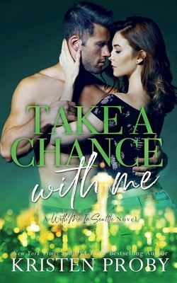 Take A Chance With Me Ampersand Publishing, Inc.