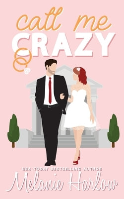 Call Me Crazy Paperback Mh Publishing