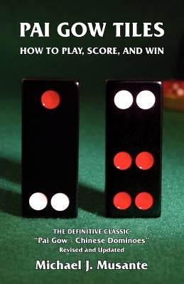 Pai Gow Tiles: How to Play, Score, and Win Paperback Blue Terrier Press