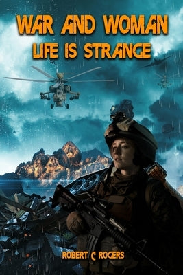 War and Woman: Life is Strange Paperback Regency Publishers