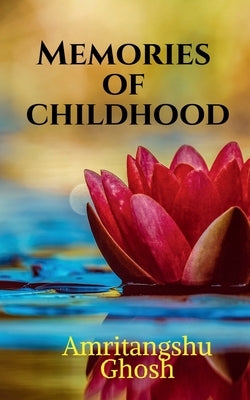 Paperback copy of Memories of Childhood by Notion Press, featuring a colorful cover with nostalgic imagery.