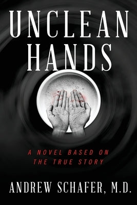 Unclean Hands Paperback Andrew Schafer