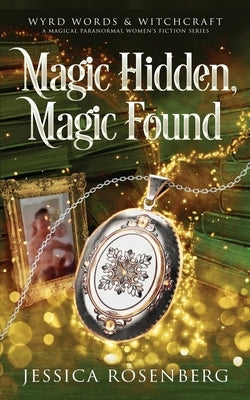 Magic Hidden, Magic Found: Wyrd Words & Witchcraft, Book 1 Paperback Blue Octopus Press