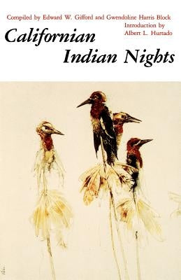 Californian Indian Nights by Gifford, Edward W.