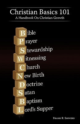Christian Basics 101 Paperback Xulon Press