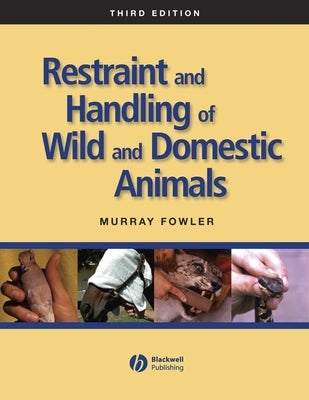 Restraint Handling Wild Domest by Fowler, Murray