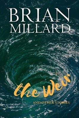 The Weir: And Other Stories Paperback Workshop Publishing