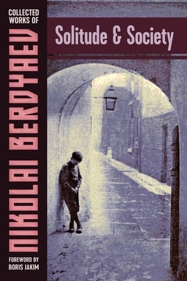 Solitude and Society Paperback Semantron Press