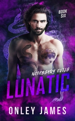 Lunatic by James, Onley