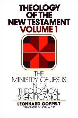 The Ministry of Jesus in Its Theological Significance Paperback William B. Eerdmans Publishing Company