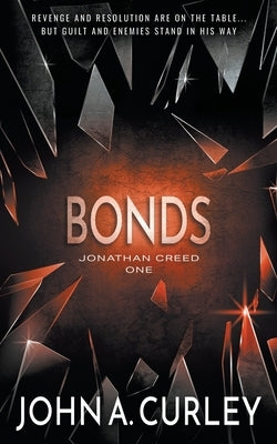 Bonds: A Private Detective Mystery Series by Curley, John a.