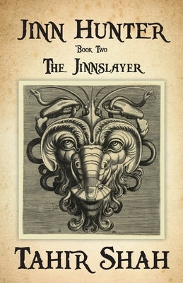 Jinn Hunter: Book Two: The Jinnslayer by Shah, Tahir