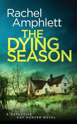 The Dying Season: A gripping crime thriller Paperback Saxon Publishing