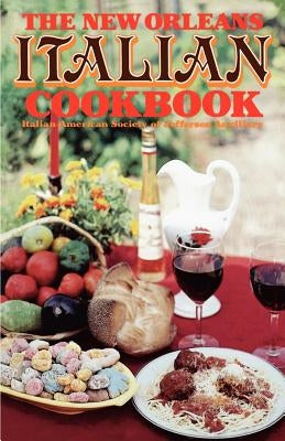 The New Orleans Italian Cookbook Paperback Firebird Press