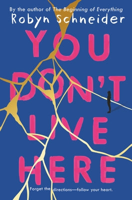 You Don't Live Here Katherine Tegen Books