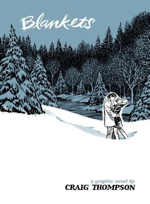 Blankets: A Graphic Novel by Thompson, Craig