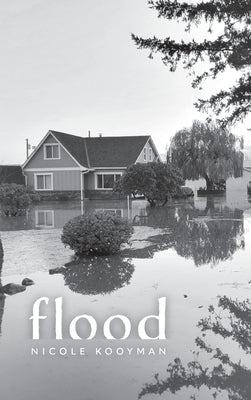 flood by Kooyman, Nicole