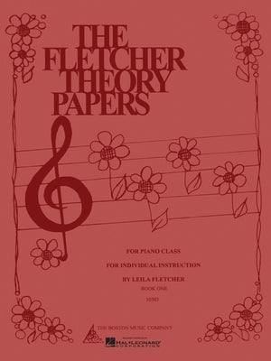 Fletcher Theory Papers: Book 1 by Fletcher, Leila