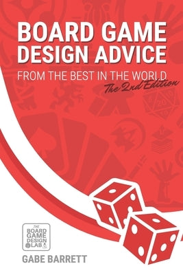 Board Game Design Advice: From the Best in the World Paperback Independently Published