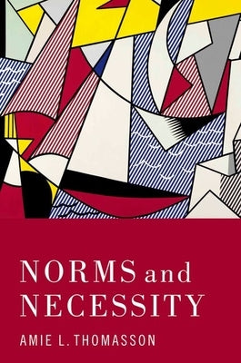 Norms and Necessity Paperback Oxford University Press, USA