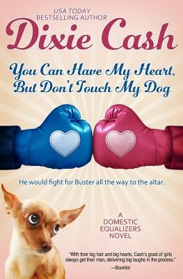 You Can Have My Heart, but Don't Touch My Dog Paperback Anna Jeffrey Books