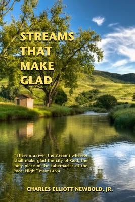 Streams that Make Glad Paperback Ingathering Press
