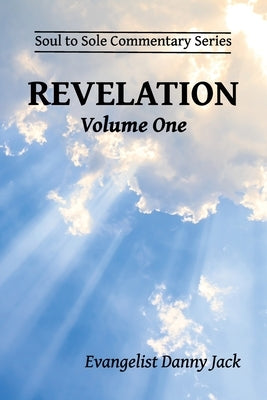 Revelation: Volume One Paperback Faithful Life Publishers