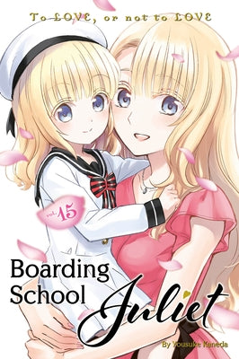 Boarding School Juliet 15 by Kaneda, Yousuke