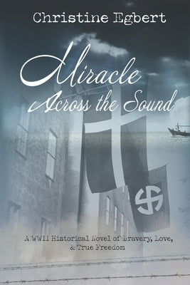 Miracle Across the Sound: A WWII Historical Novel of Bravery, Love, & True Freedom Paperback Betrothed, Messianic Imprint of Little Roni P