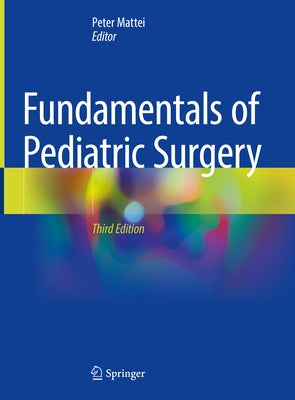 Fundamentals of Pediatric Surgery by Mattei, Peter