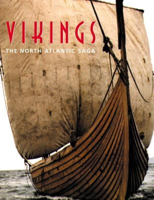Vikings: The North Atlantic Saga Paperback Smithsonian Books